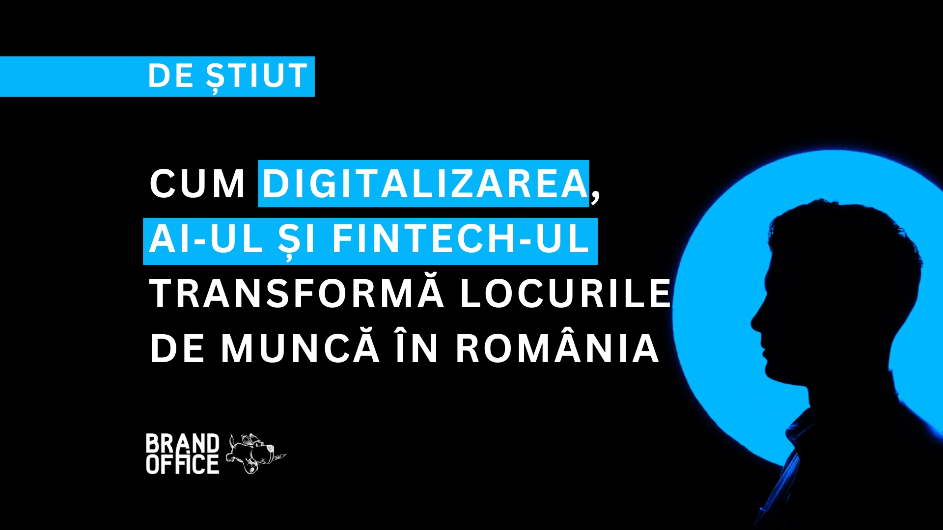 Digitalizarea, AI-ul și fintech-ul restructurează locurile de muncă în România