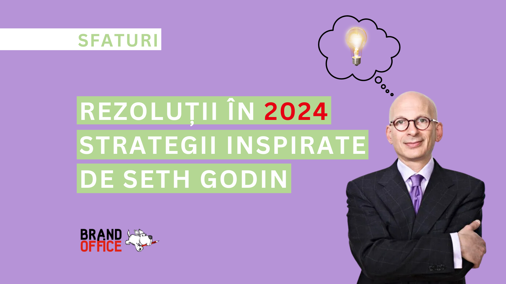 De la intentie la actiune - Strategii pentru rezolutiile din 2024, inspirate de Seth Godin