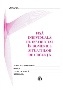 Unitate Protejata - COMERT - Fisa instructaj situatii de urgenta