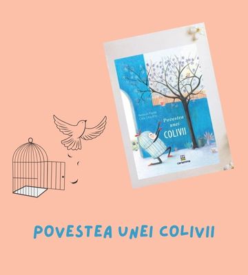 Povestea unei colivii