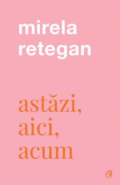 Astazi, aici, acum [2]