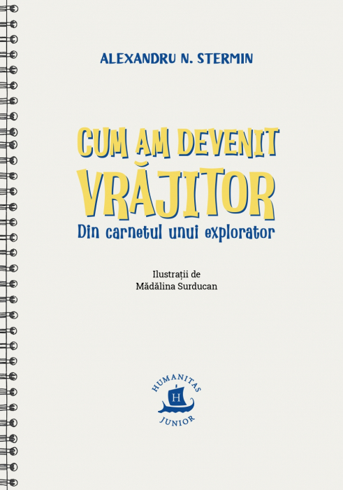 Cum am devenit vrajitor Din carnetul unui explorator [2]