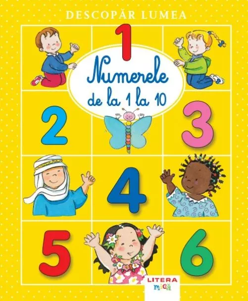Descopar lumea. Numerele de la 1 la 10 [1]