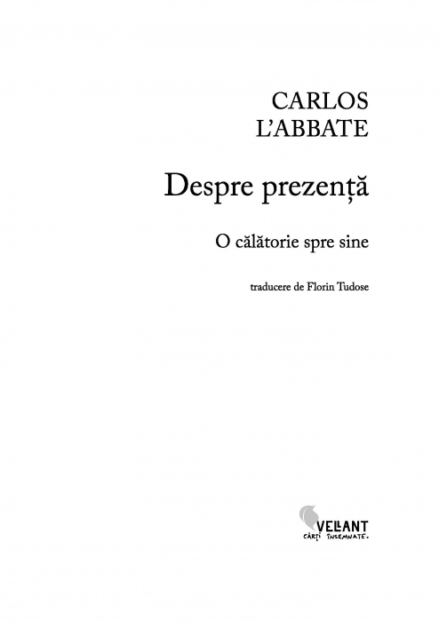 Despre prezenta. O calatorie spre sine [2]
