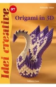Origami in 3D - Idei Creative nr. 97 [1]