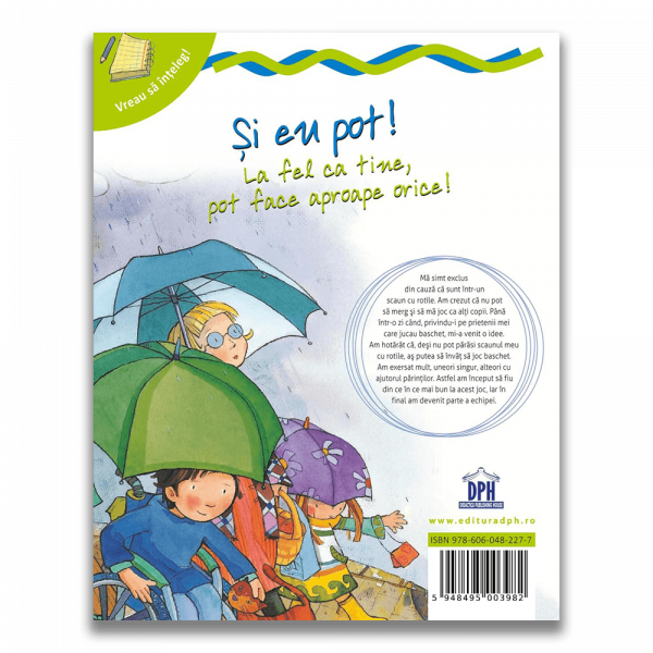Vreau sa inteleg: Si eu pot! La fel ca tine, pot face aproape orice! [2]