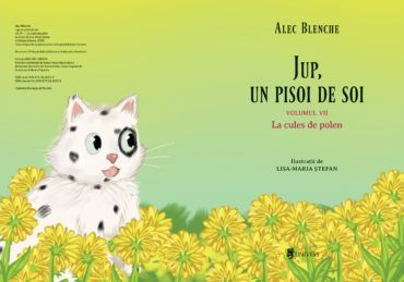 Jup, un pisoi de soi – volumul VII – La cules de polen [3]