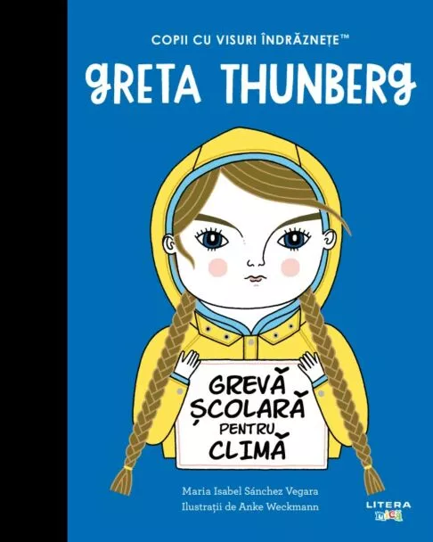 Greta Thunberg. Volumul 36. Copii cu visuri indraznete [1]