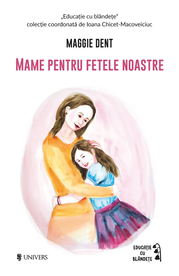 Mame pentru fetele noastre [1]