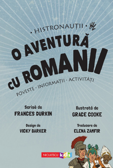 O aventura cu romanii Histronautii [2]