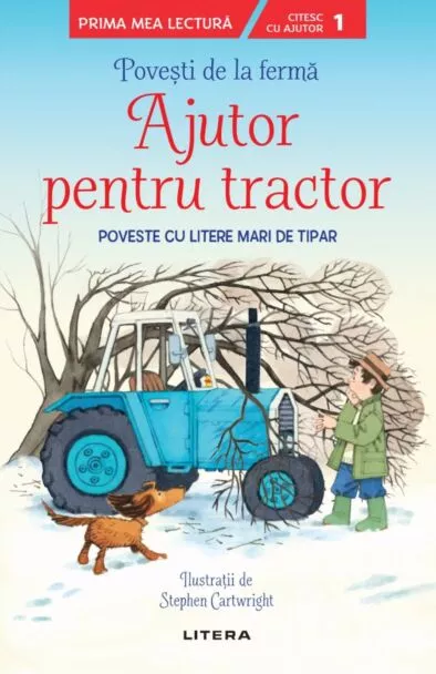 Povesti de la ferma. Ajutor pentru tractor. Citesc cu ajutor (Nivelul 1) [1]