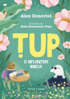 Tup si Influenterii Binelui [2]