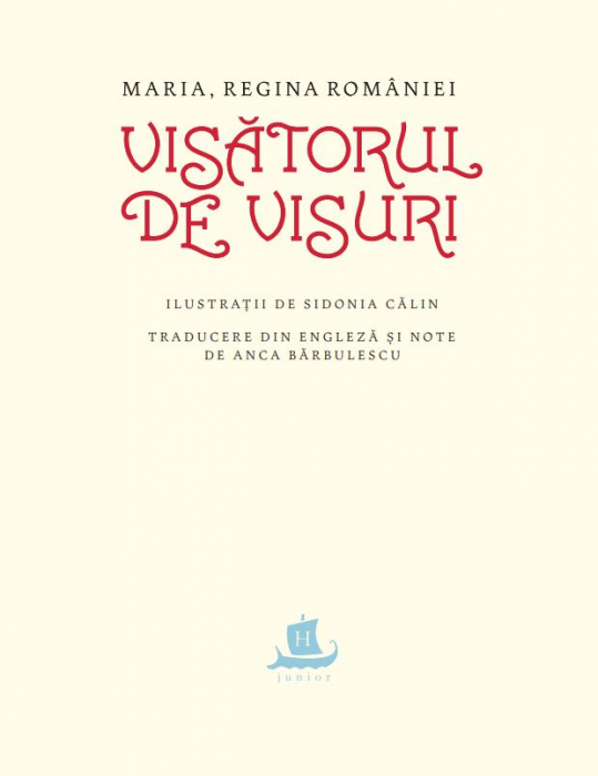 Visatorul de visuri Regina Maria a Romaniei [2]