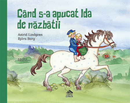 Editura Cartea Copiilor - Când s-a apucat Ida de năzbâtii