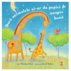 2-5 ani - Daca animalele si-ar da pupici de noapte buna
