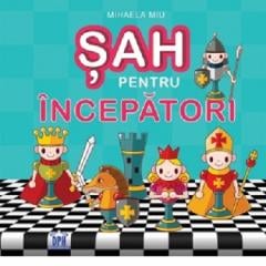 Hobby si craft - Sah pentru incepatori