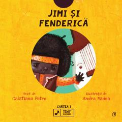 Editura Curtea Veche - Jimi si Fenderica