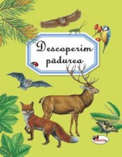 Editura Aramis - Descoperim padurea