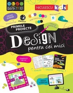 Design pentru cei mici Primele proiecte