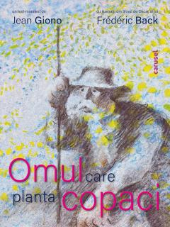 Povești - Omul care planta copaci