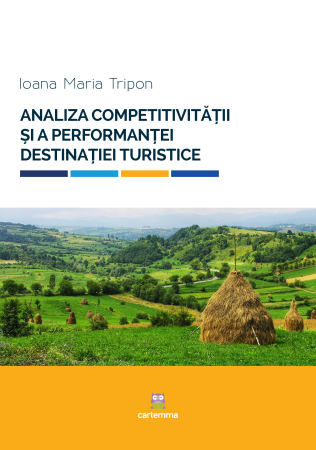 NOUTĂȚI - Analiza competitivității și a performanței destinației turistice