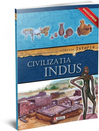 Enciclopedie - Civilizatia Indus
