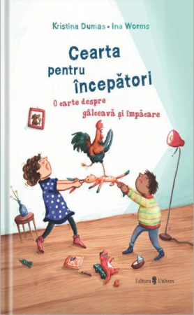 Povești - Cearta pentru începători