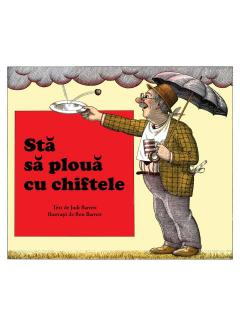Povești - Sta sa ploua cu chiftele