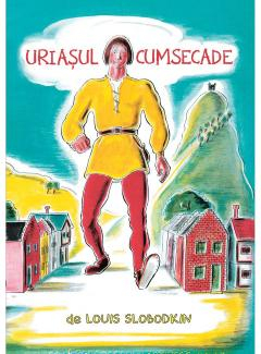 Povești - Uriasul cumsecade