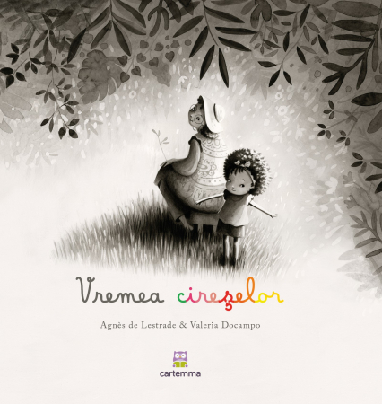 Editura Cartemma - Vremea cireșelor