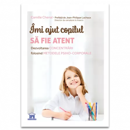 Adulți - Imi ajut copilul sa fie atent