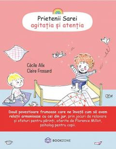 Inteligenta emotionala - Prietenii Sarei - Agitatia si Atentia