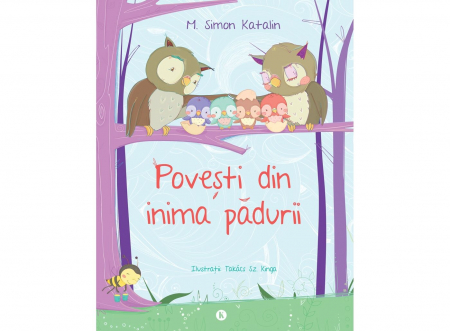 Povești - Povesti din inima padurii
