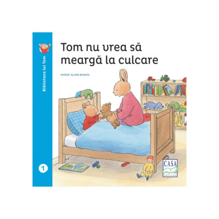 Povești - Tom nu vrea să meargă la culcare