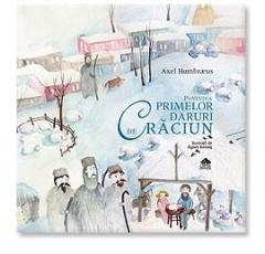 Editura Portocala Albastră - Povestea primelor daruri de Craciun