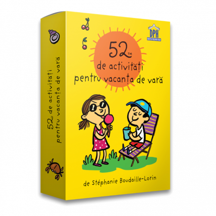 52 de Activitati pentru vacanta de vara