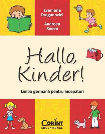 Limbi străine - Hallo, Kinder! Limba germana pentru incepatori