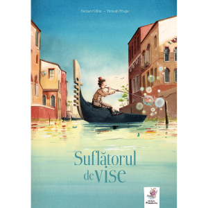 2-5 ani - Suflatorul de vise