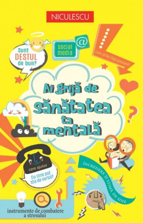 Inteligenta emotionala - Ai grija de sanatatea ta mentala