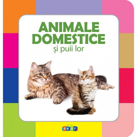 Editura Prut - Animale domestice si puii lor