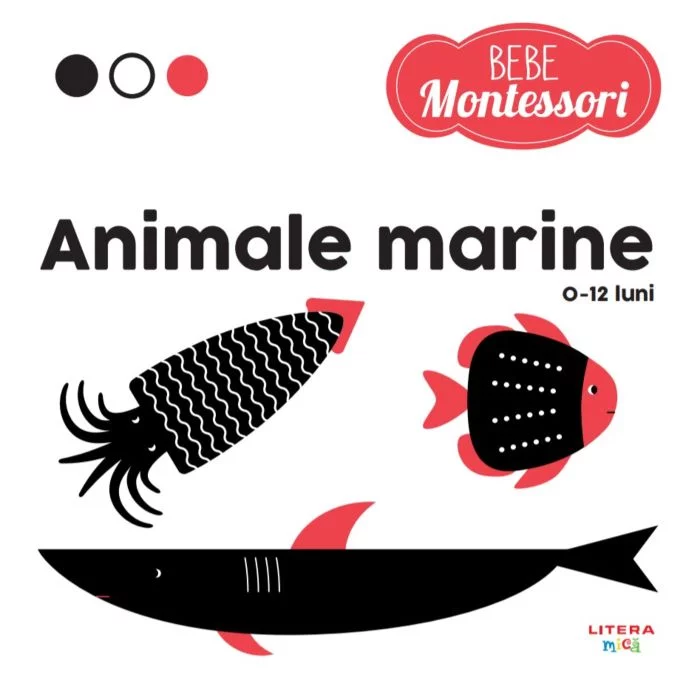 0-2 ani - Bebe Montessori. Animale marine (0-12 luni)