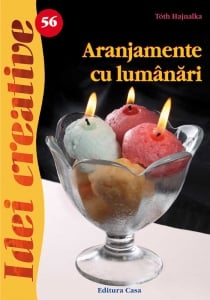 14+ ani - Aranjamente cu lumânări - Idei Creative Nr. 56