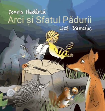 Editura Cartier - Arci si Sfatul Padurii