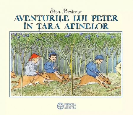Editura Portocala Albastră - Aventurile lui Peter in Tara Afinelor