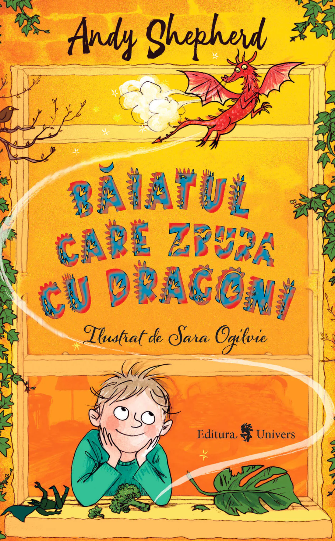 Editura Univers - Baiatul care zbura cu dragoni