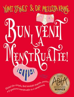 14+ ani - Bun venit la menstruatie!