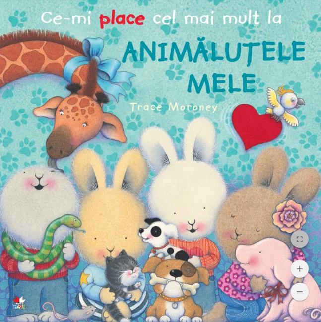 Povești - Ce-mi place cel mai mult la ANIMĂLUȚELE MELE