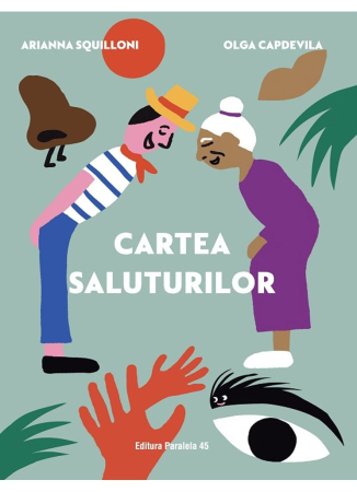 Editura Paralela 45 - Cartea saluturilor