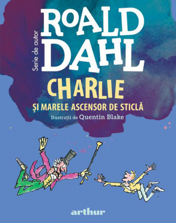 Cărți - Charlie si Marele Ascensor de Sticla
