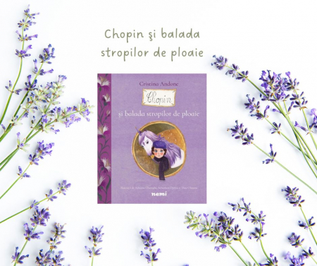 Editura Nemira - Chopin şi balada stropilor de ploaie
